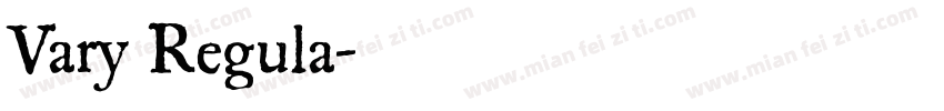 Vary Regula字体转换
